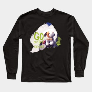 Go Outside & Explore - puppy Long Sleeve T-Shirt